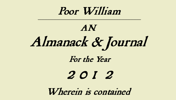 Poor William's Almanack - Wherein Is Contained: