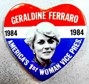 Politician Geraldine Ferraro VP campaign button