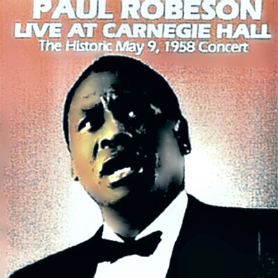 Paul Robeson - Carnegie Hall